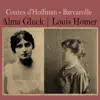 Alma Gluck & Louise Homer - Contes D'hoffmann: Barcarolle - Single